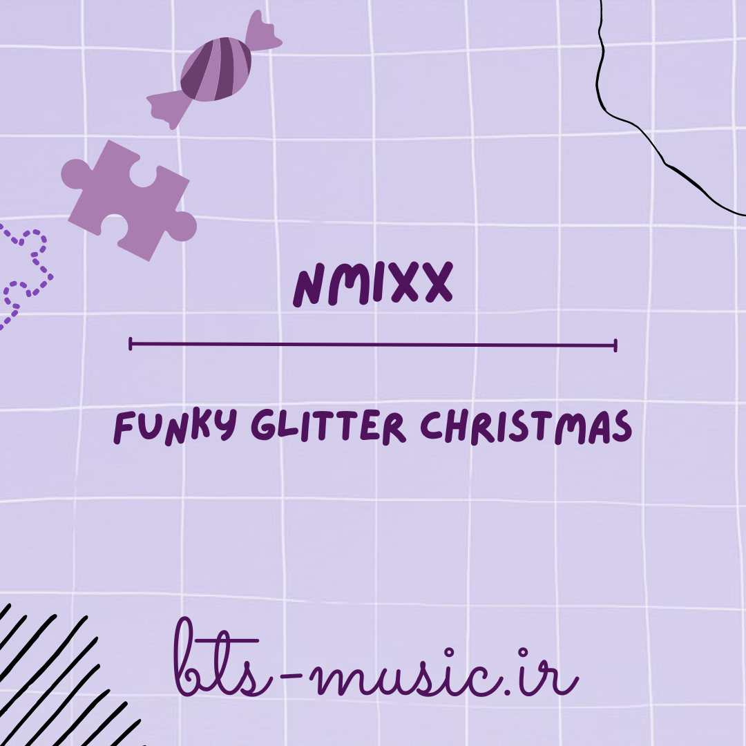 دانلود آهنگ Funky Glitter Christmas NMIXX